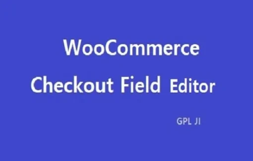 WooCommerce Checkout Field Editor | Best Checkout Field Editor – WooCommerce