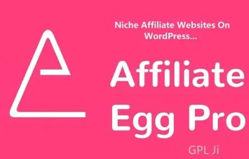 Affiliate Egg GPL – Niche Affiliate Marketing WordPress Plugin