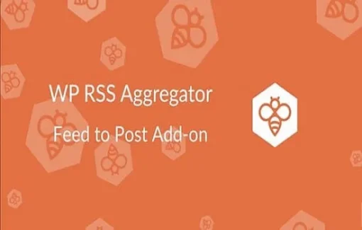 WP RSS Aggregator Feed to Post Addon