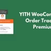 YITH WooCommerce Order Tracking Premium GPL