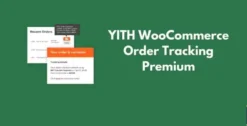 YITH WooCommerce Order Tracking Premium GPL