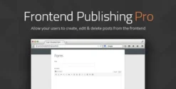 Frontend Publishing Pro GPL - WordPress Post Submission Plugin