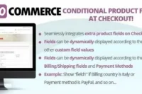 WooCommerce Conditional Product Fields at Checkout