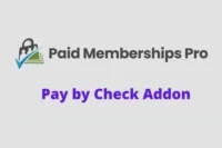 Paid Memberships Pro Pay by Check Addon GPL