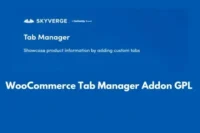 WooCommerce Tab Manager Addon GPL