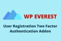 User Registration Two Factor Authentication Addon GPL