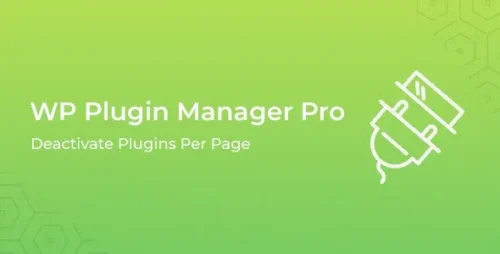 WP Plugin Manager Pro GPL v1.17.0 – Deactivate Plugins Per Page