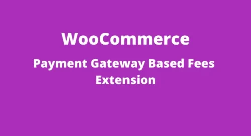 WooCommerce Payment Gateway Based Fees Extension v5.2