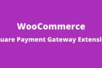 WooCommerce Square Payment Gateway GPL