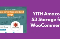 YITH Amazon S3 Storage for WooCommerce