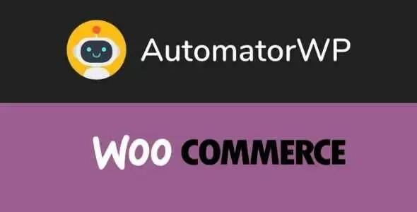 AutomatorWP WooCommerce Addon GPL v1.5.5 AutomatorWP WooCommerce Addon GPL v1.5.5