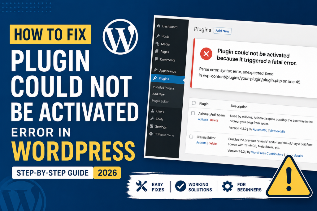 How to Fix “Plugin Could Not Be Activated” Error in WordPress